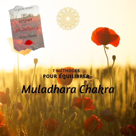 Equilibrer le chakra de la base : Muladhara
