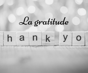 La gratitude